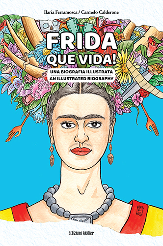Frida que vida!