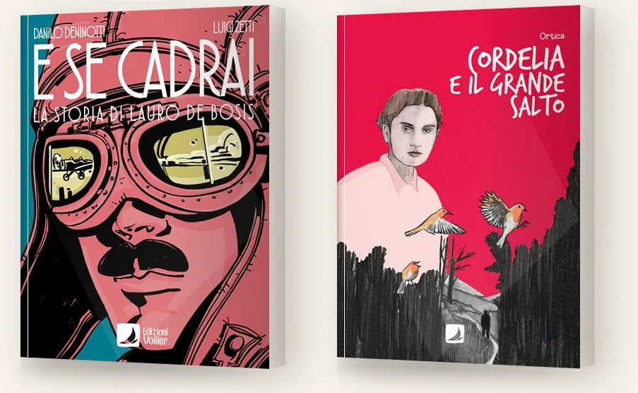 Lucca Comics 2026, le novità Edizioni Voilier della collana Belle ciao, storie di libertà e Resistenza a fumetti: E se cadrai. La storia di Lauro De Bosis e Cordelia e il grande salto